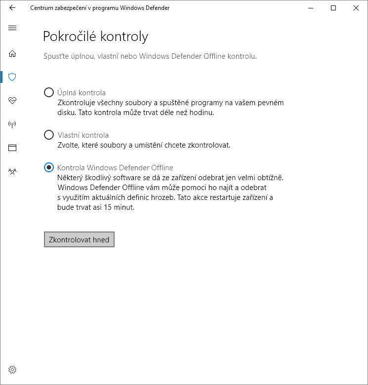 Jak spustit kontrolu Windows Defenderu ještě před zavedením Windows